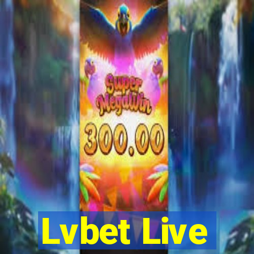 Lvbet Live